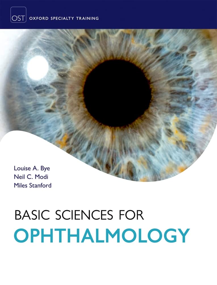 Buy Basic Sciences for Ophthalmology (English, Paperback, Louise A. Bye, Neil C. Modi, Miles Stanford, Larry Benjamin) Online at Best Price - GlowMirror