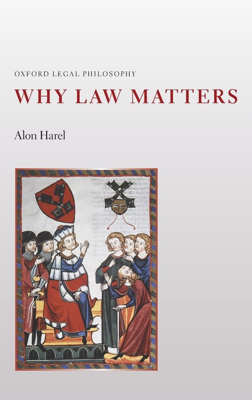 Buy Why Law Matters (Oxford Legal Philosophy) (English, Paperback, Alon Harel) Online at Best Price - GlowMirror
