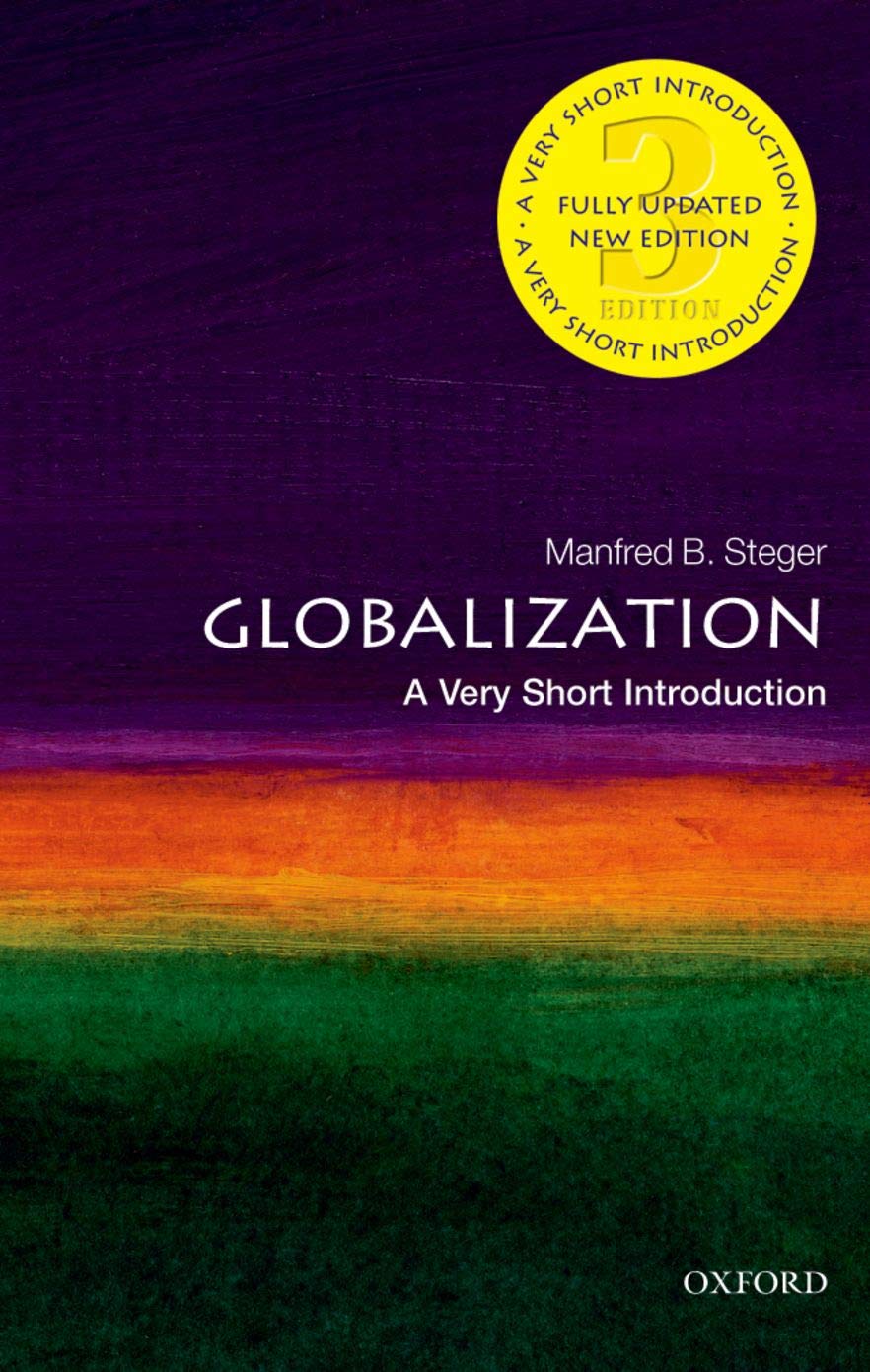 Buy Globalization: A Very Short Introduction (Very Short Introductions) (English, Paperback, Manfred Steger) Online at Best Price - GlowMirror