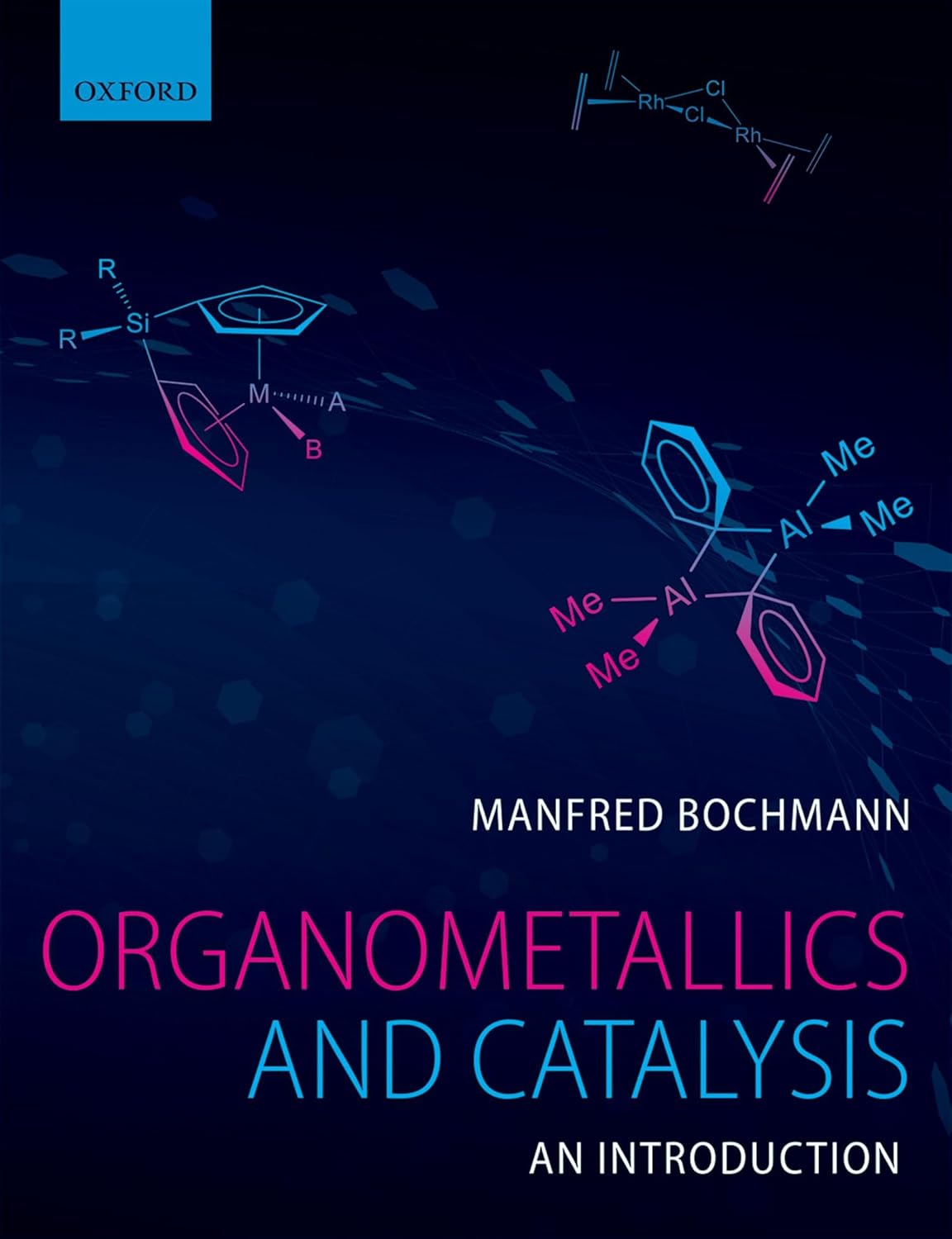 Buy Organometallics and Catalysis: An Introduction (English, Paperback, Manfred Bochmann) Online at Best Price - GlowMirror
