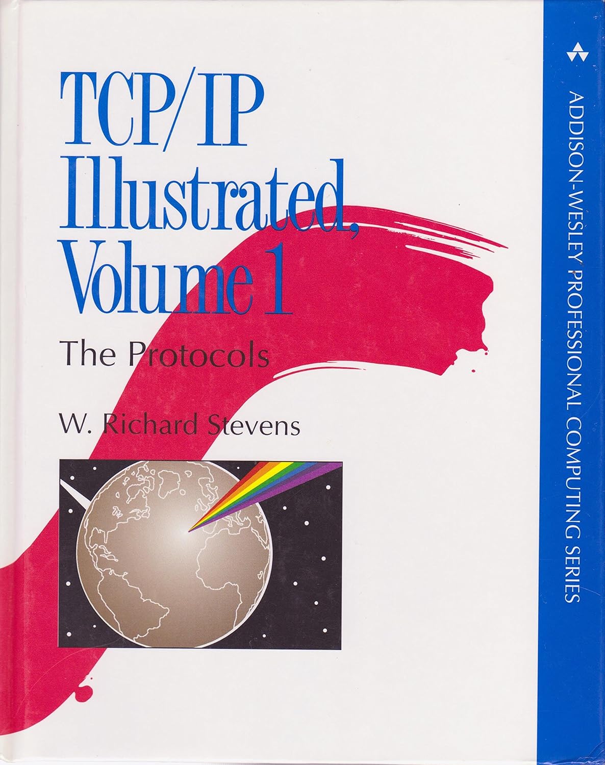 Buy TCP/IP Illustrated, Volume 1: The Protocols (Addison-Wesley Professional Computing Series) (English, Hardcover, W. Richard Stevens) Online at Best Price - GlowMirror
