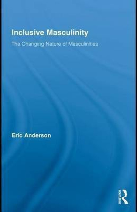 Buy Inclusive Masculinity (English, Paperback) Online at Best Price - GlowMirror