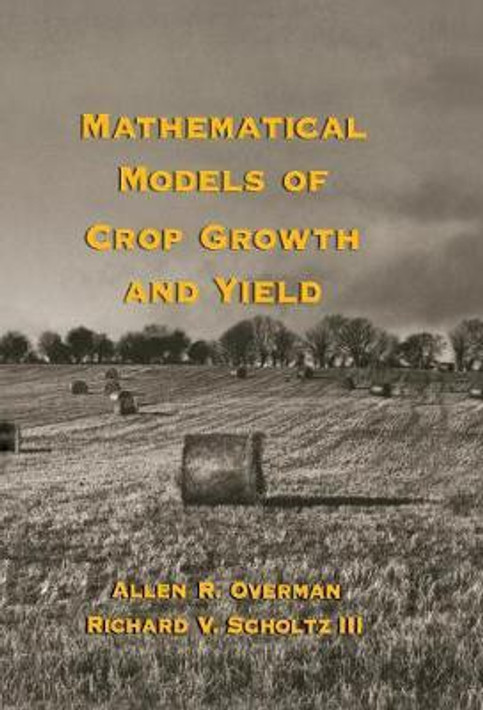 Buy Mathematical Models of Crop Growth and Yield (English, Paperback) Online at Best Price - GlowMirror