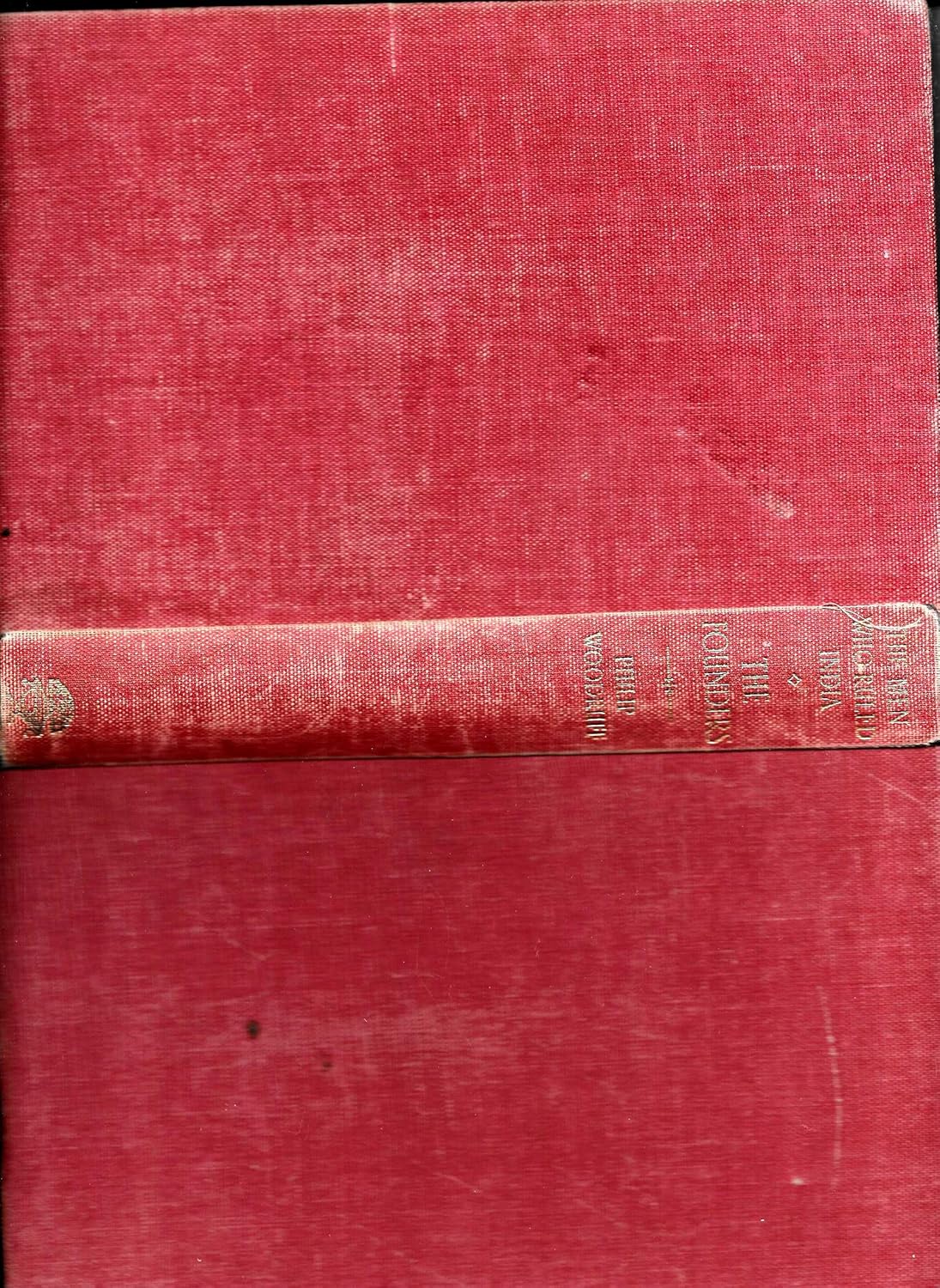Buy The Men Who Ruled India: The Founders v. 1 (English, Hardcover, Philip Woodruff) Online at Best Price - GlowMirror