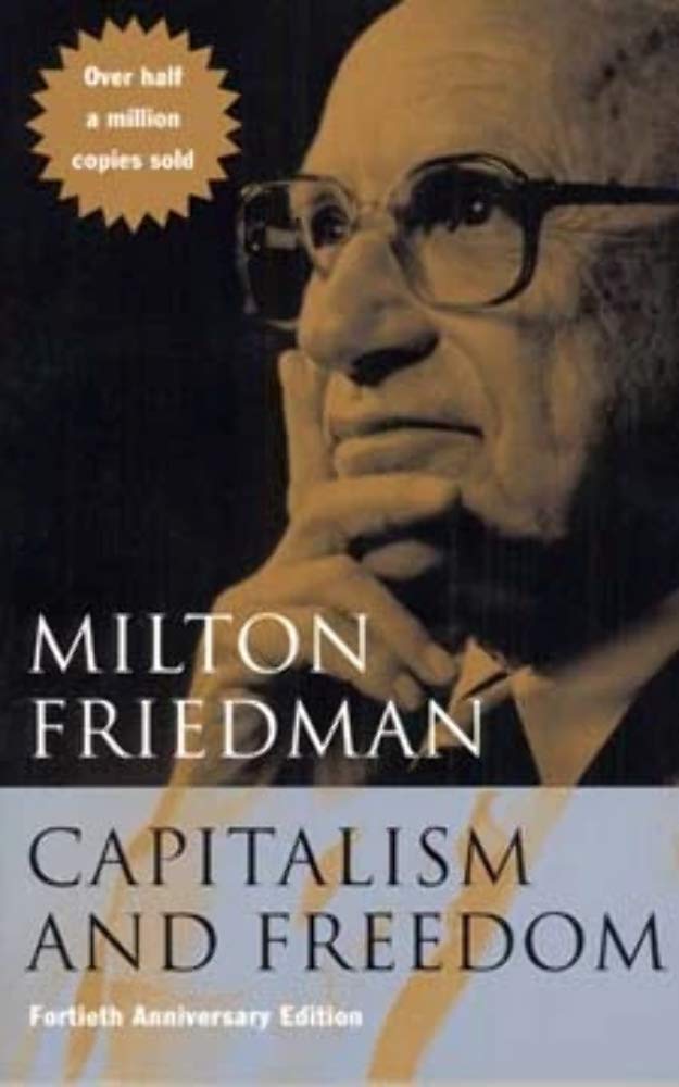 Buy Capitalism & Freedom – Fortieth Anniversary ed (English, Paperback, Milton Friedman) Online at Best Price - GlowMirror