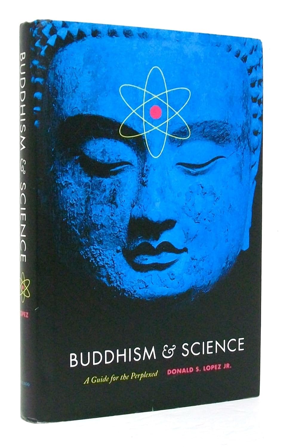 Buy Buddhism and Science – A Guide for the Perplexed (Buddhism and Modernity) (English, Paperback, DS Lopez Jr) Online at Best Price - GlowMirror
