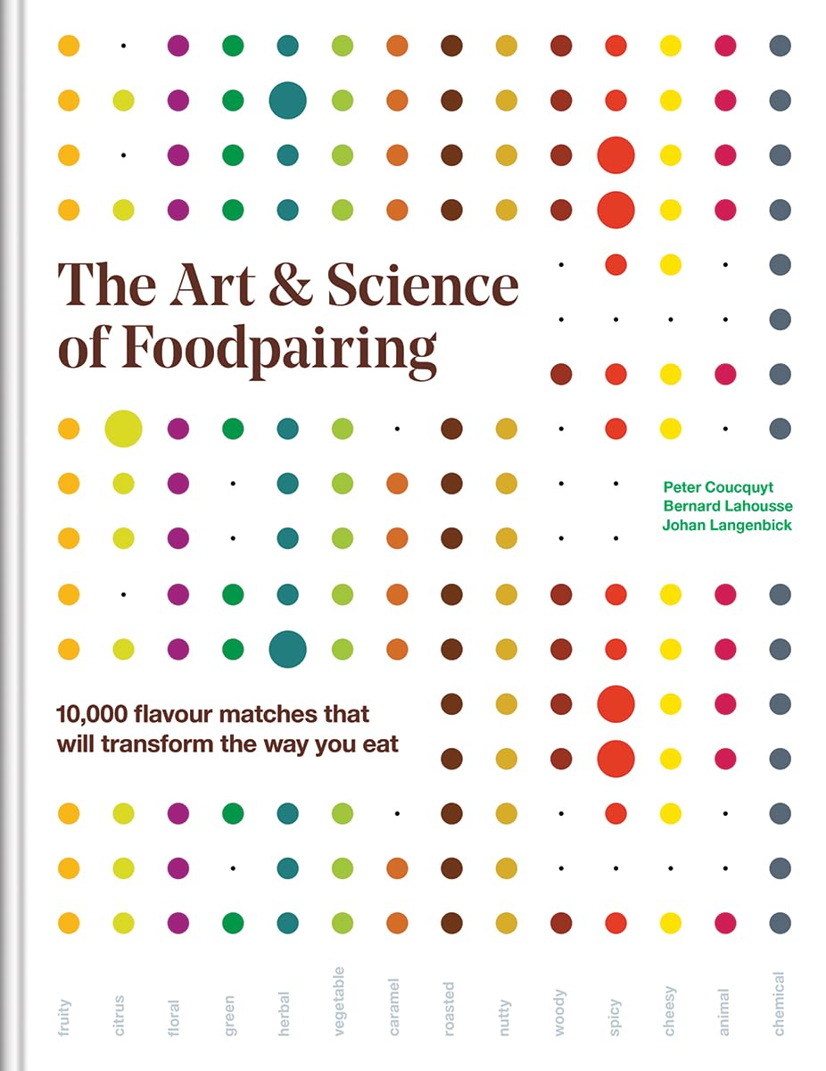 Buy ART & SCIENCE OF FOODPAIRING (English, Hardcover, Peter Coucquyt, Bernard Lahousse, Johan Langenbick) Online at Best Price - GlowMirror