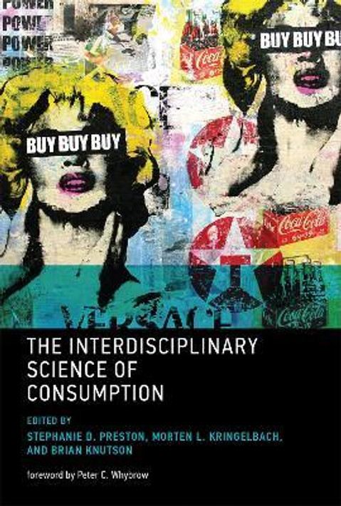 Buy The Interdisciplinary Science of Consumption (English, Hardcover) Online at Best Price - GlowMirror