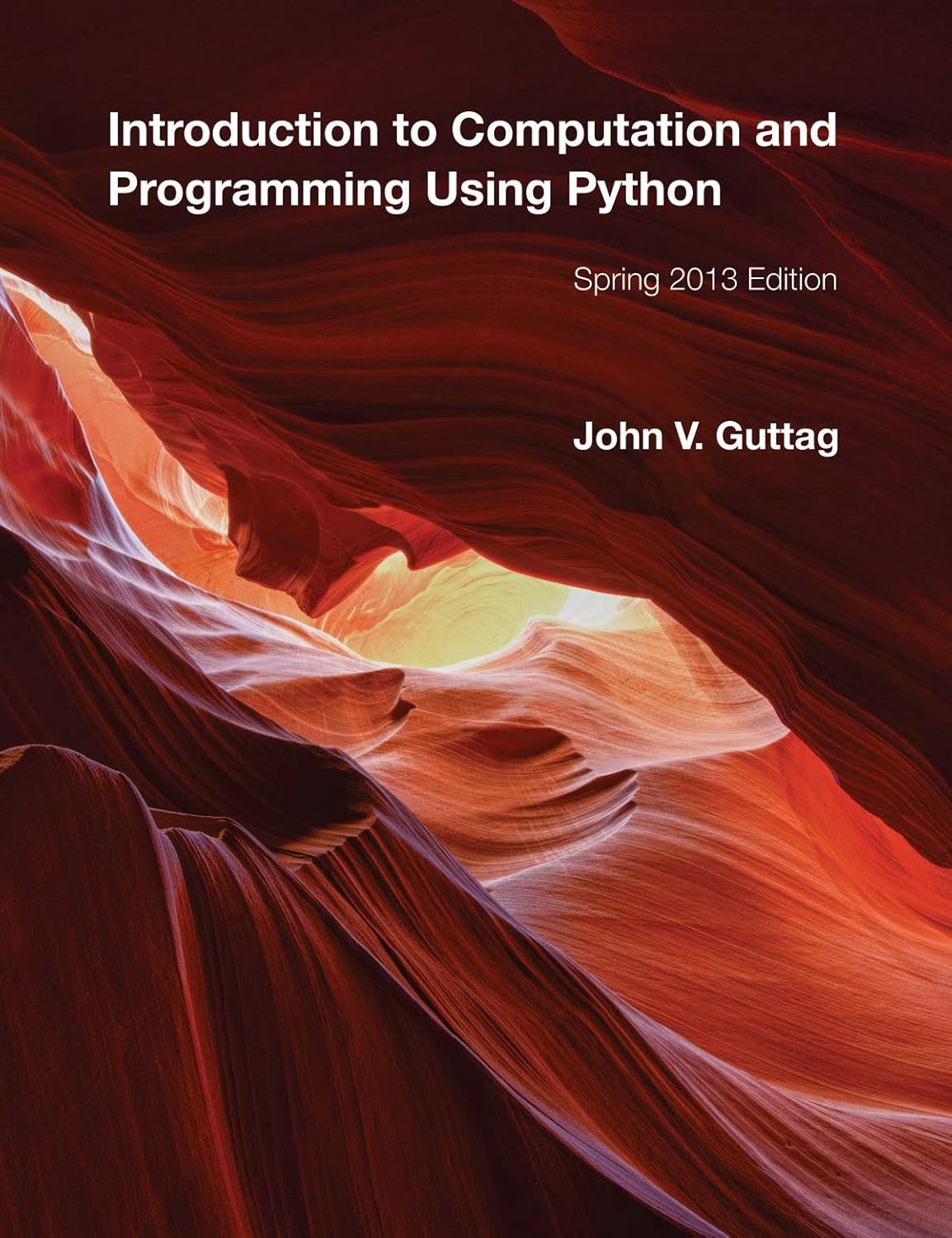Buy Introduction to Computation and Programming Using Python (English, Paperback, John V Guttag) Online at Best Price - GlowMirror
