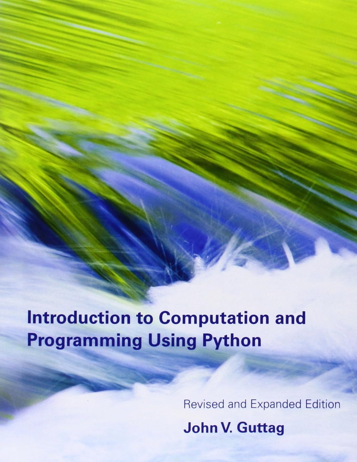 Buy Introduction to Computation and Programming Using Python (English, Paperback, John V. Guttag) Online at Best Price - GlowMirror
