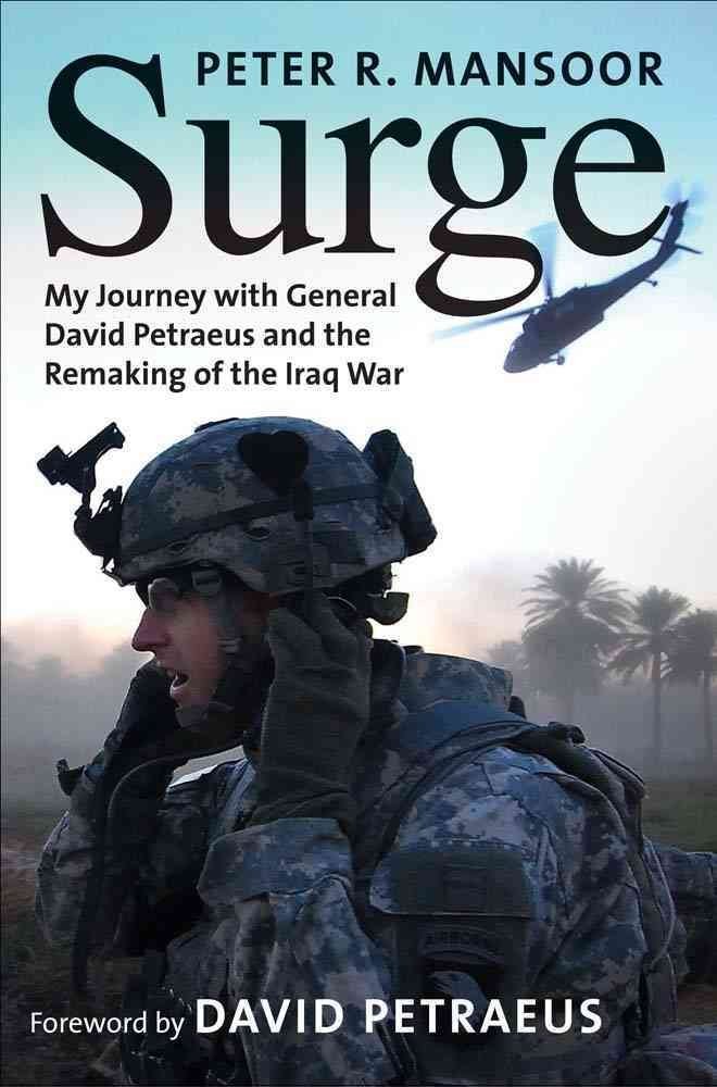 Buy Surge – My Journey with General David Patraeus and the Remaking of the Iraq War: My Journey with General David Petraeus and the Remaking of the Ira... Online at Best Price - GlowMirror