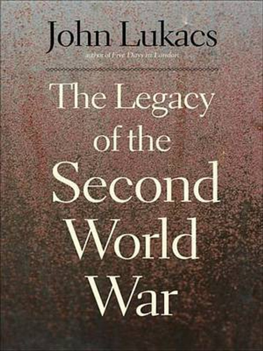 Buy The Legacy of the Second World War (English, Paperback) Online at Best Price - GlowMirror