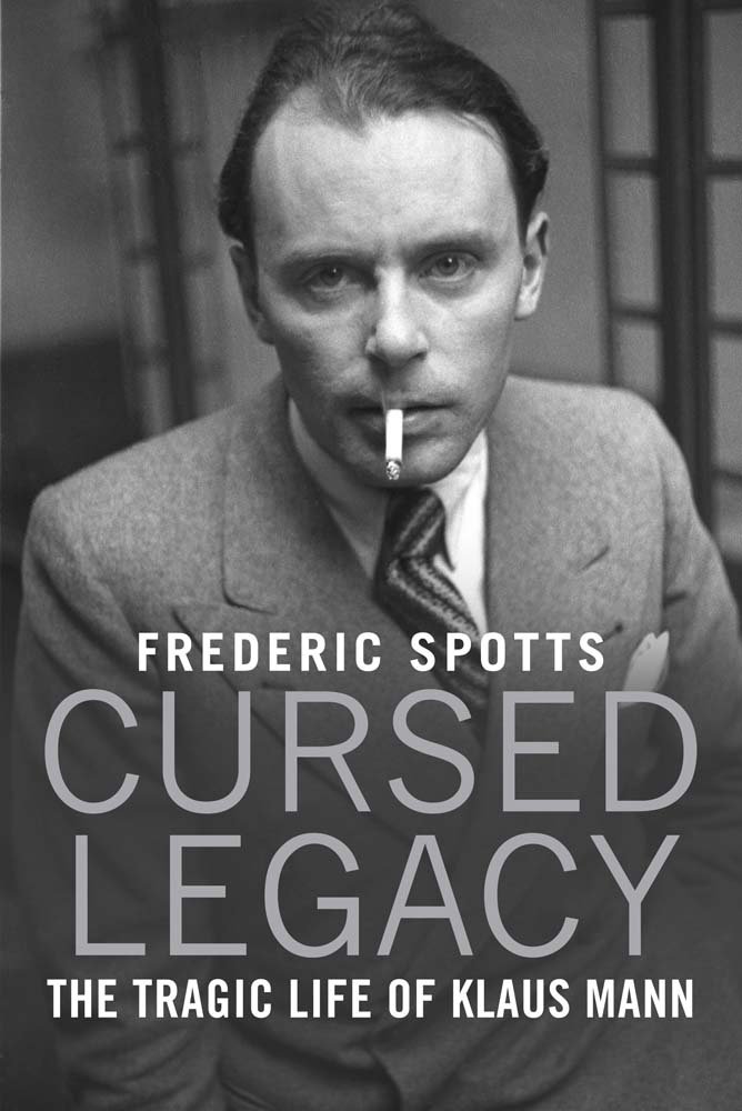Buy Cursed Legacy – The Tragic Life of Klaus Mann (English, Paperback, Frederic Spotts) Online at Best Price - GlowMirror