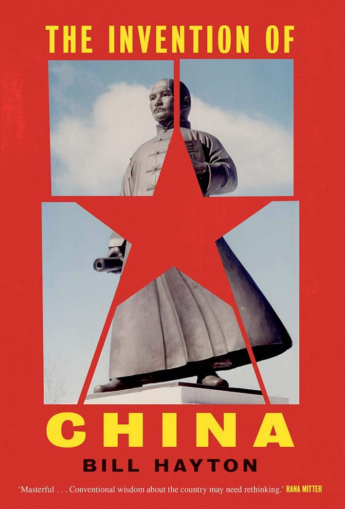 Buy The Invention of China (English, Paperback, Bill Hayton) Online at Best Price - GlowMirror