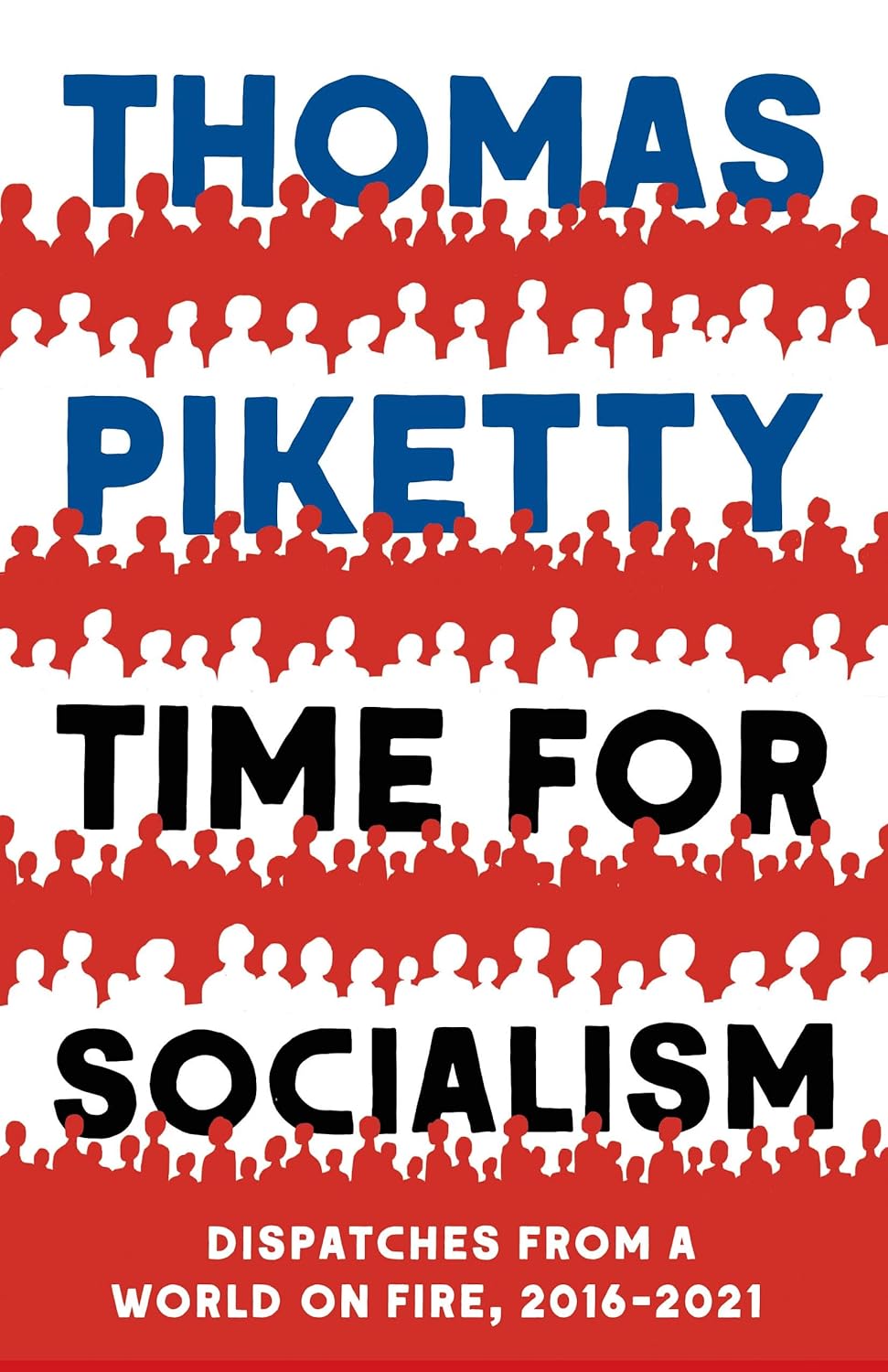 Buy TIME FOR SOCIALISM (English, Paperback, Thomas Piketty) Online at Best Price - GlowMirror