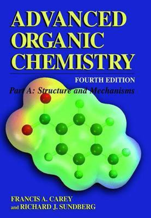 Buy Advanced Organic Chemistry, Part a (English, Paperback) Online at Best Price - GlowMirror