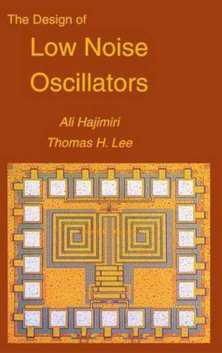 Buy The Design of Low Noise Oscillators (English, Paperback) Online at Best Price - GlowMirror