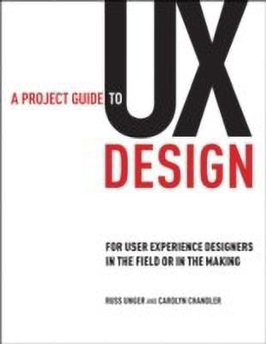 Buy A Project Guide to UX Design (English, Paperback) Online at Best Price - GlowMirror