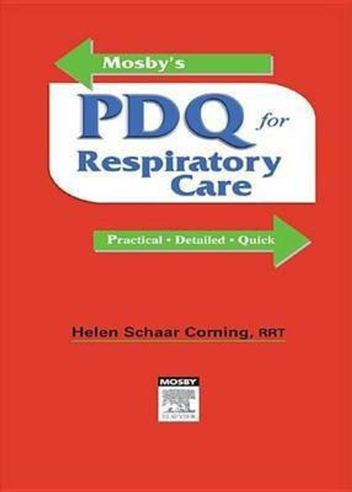 Buy Mosby's PDQ for Respiratory Care - Revised Reprint (English, Paperback) Online at Best Price - GlowMirror