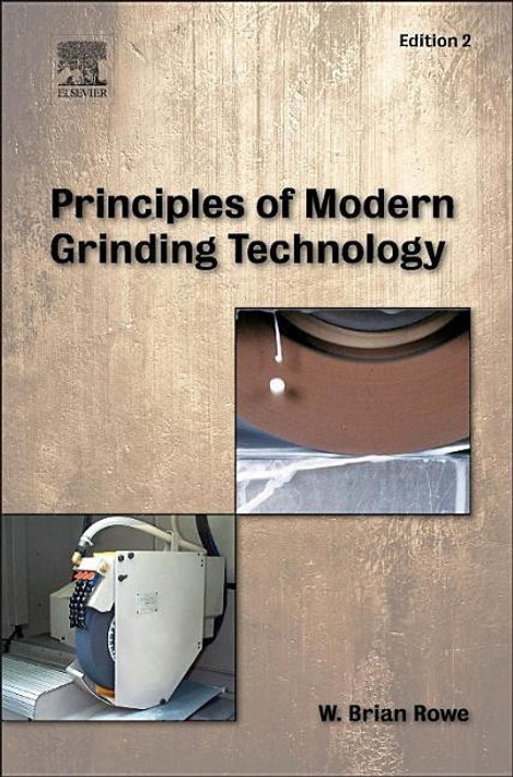Buy Principles of Modern Grinding Technology (English, Paperback) Online at Best Price - GlowMirror
