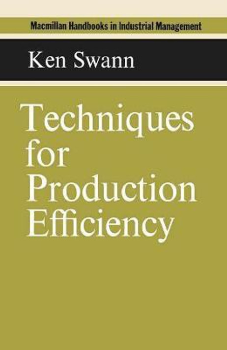 Buy Techniques for Production Efficiency (English, Paperback) Online at Best Price - GlowMirror
