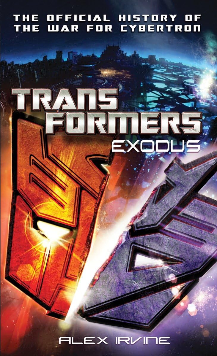 Buy Transformers: Exodus (English, Hardcover, Alex Irvine) Online at Best Price - GlowMirror