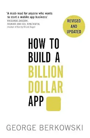 Buy How to Build a Billion Dollar App: Discover the Secrets of the Most Successful Entrepreneurs of Our Time (English, Paperback) Online at Best Price - GlowMirror