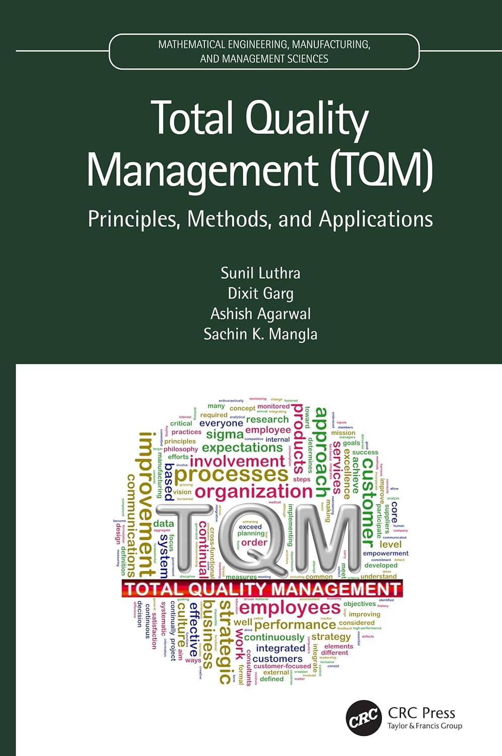 Total Quality Management (TQM): Principles, Methods, and Applications (Mathematical Engineering, Manufacturing, and Management Sciences) (English, ... - Image 1 - GlowMirror