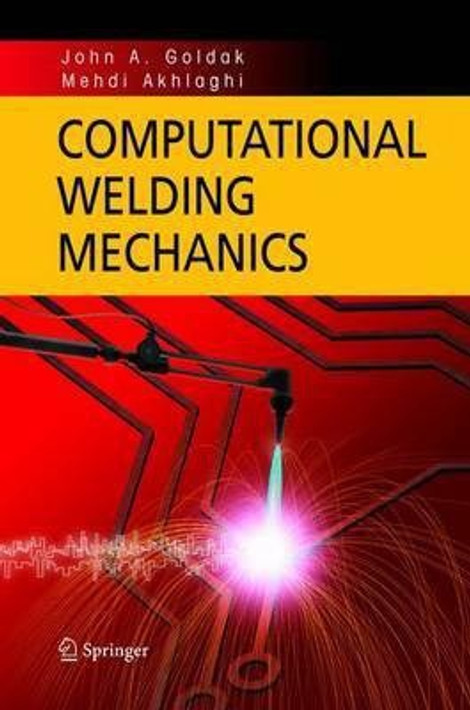 Buy Computational Welding Mechanics (English, Paperback) Online at Best Price - GlowMirror