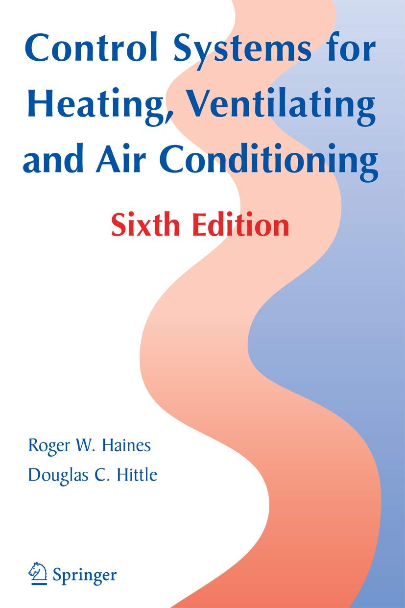 Buy Control Systems for Heating, Ventilating, and Air Conditioning (English, Paperback, Roger W. Haines, Douglas C. Hittle) Online at Best Price - GlowMirror