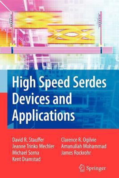 High Speed Serdes Devices and Applications 1st Edition (English, Paperback) - Image 1 - GlowMirror