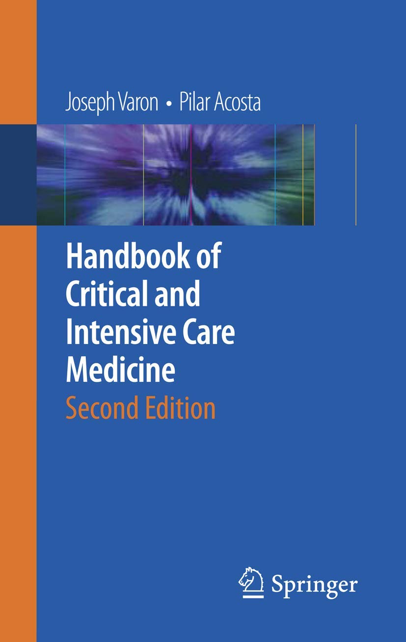 Buy Old Edition - Handbook of Critical and Intensive Care Medicine (English, Paperback, Joseph Varon, Pilar Acosta) Online at Best Price - GlowMirror