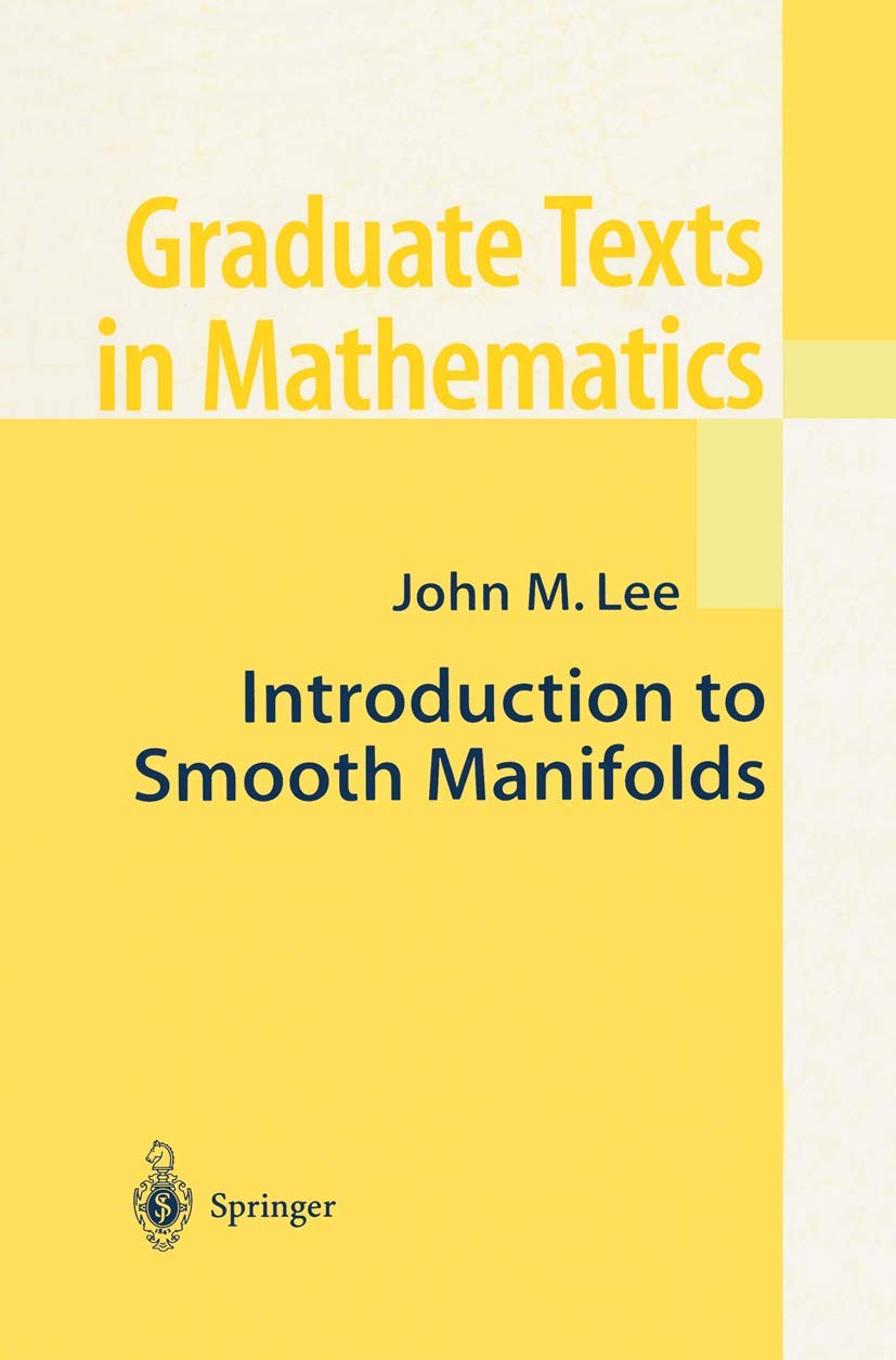 Buy Introduction to Smooth Manifolds: v. 218 (Graduate Texts in Mathematics, 218) (English, Paperback, John M. Lee) Online at Best Price - GlowMirror