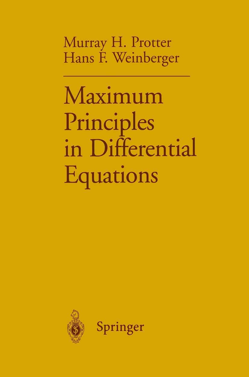 Buy Maximum Principles in Differential Equations (English, Hardcover, Murray H. Protter, Hans F. Weinberger) Online at Best Price - GlowMirror