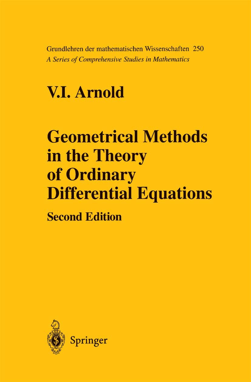 Buy GEOMETRICAL METHODS IN THE THEORY OF ORDINARY DIFFERENTIAL EQUATIONS 2ED (HB 1988): 250 (Grundlehren der mathematischen Wissenschaften) (English, H... Online at Best Price - GlowMirror