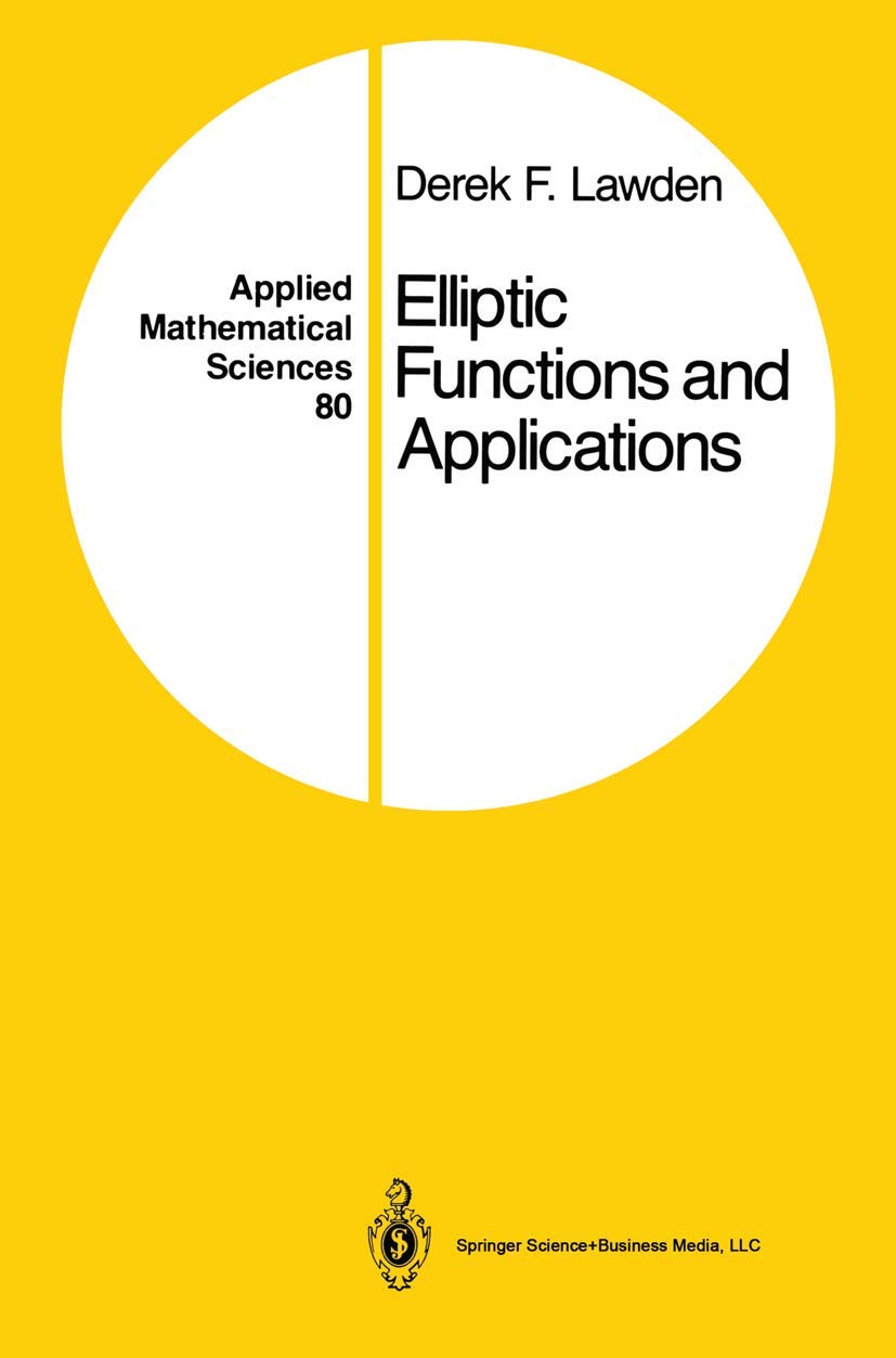 Elliptic Functions and Applications: 80 (Applied Mathematical Sciences) (English, Hardcover, Derek F. Lawden) - Image 1 - GlowMirror
