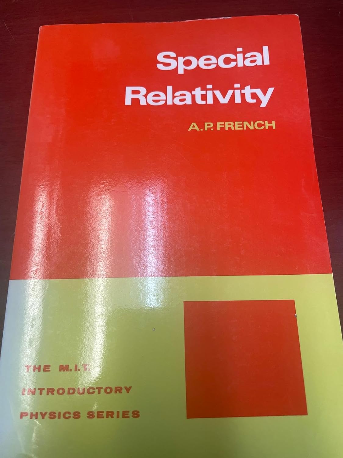 Special Relativity (M.I.T. Introductory Physics) (English, Paperback, A. P. French)