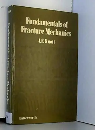 Buy Fundamentals of Fracture Mechanics (English, Hardcover, J.F. Knott) Online at Best Price - GlowMirror