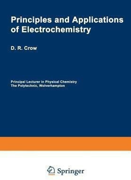 Buy Principles and Applications of Electrochemistry (English, Paperback) Online at Best Price - GlowMirror