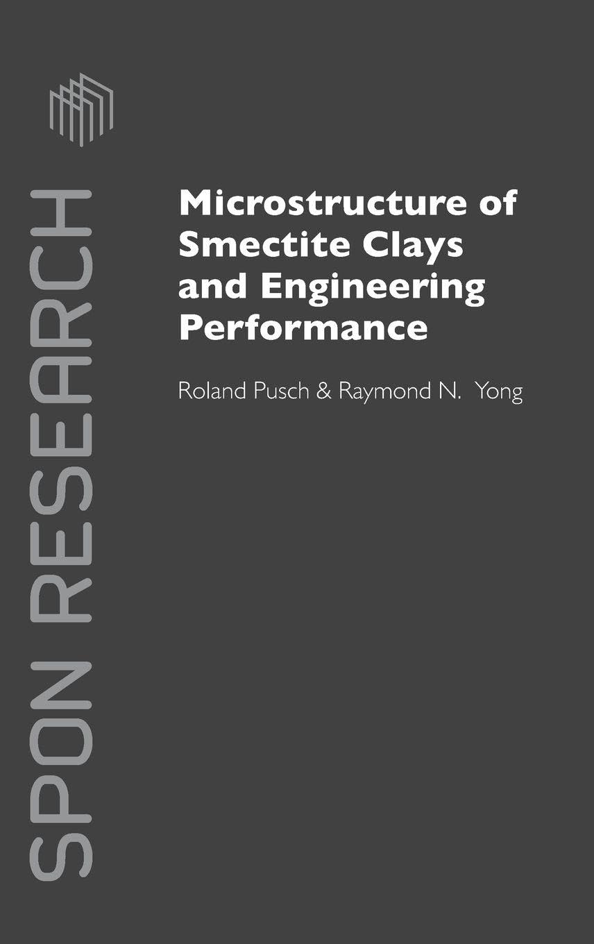 Microstructure of Smectite Clays And Engineering Performance (Spon Research) (English, Paperback, Roland Pusch, Raymond N. Yong) - Image 1 - GlowMirror