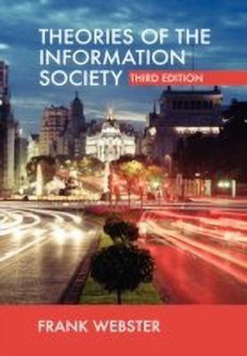 Buy Theories of the Information Society (English, Paperback) Online at Best Price - GlowMirror