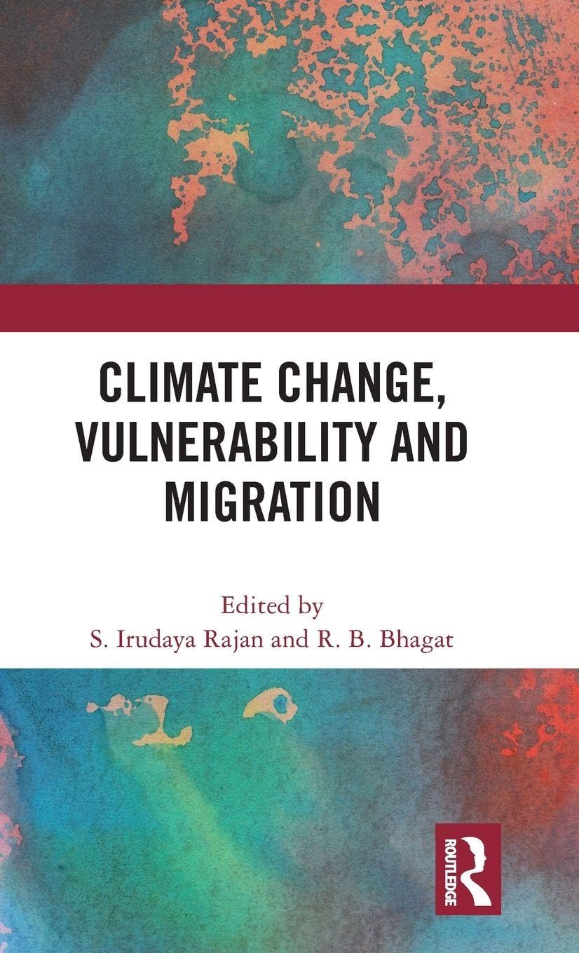 Buy Climate Change, Vulnerability and Migration (English, Hardcover, S. Irudaya Rajan, R. B. Bhagat) Online at Best Price - GlowMirror