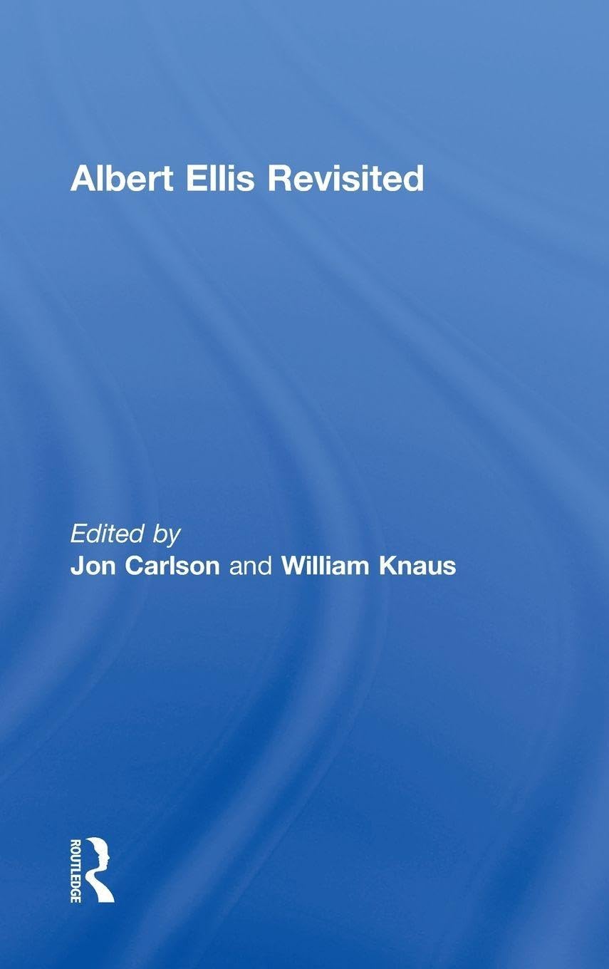 Buy Albert Ellis Revisited (English, Paperback, Jon Carlson, William Knaus) Online at Best Price - GlowMirror