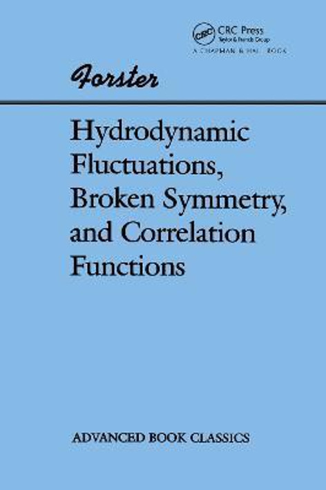 Buy Hydrodynamic Fluctuations, Broken Symmetry, And Correlation Functions (English, Paperback) Online at Best Price - GlowMirror