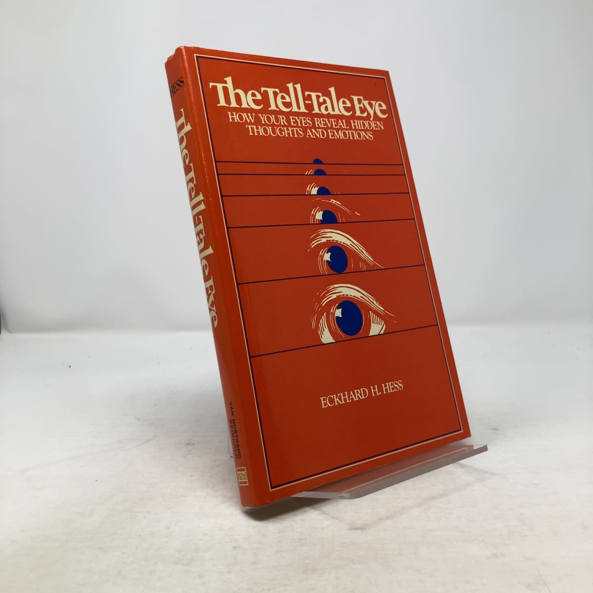 Buy Tell Tale Eye: How Your Eyes Reveal Hidden Thoughts and Emotions (English, Hardcover, H.Hess Eckhard) Online at Best Price - GlowMirror