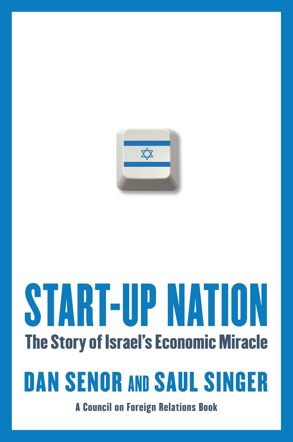 Buy Start-UP Nation: THE Story OF Israel'S Economic Miracle (English, Audiobook, Dan Senor, Saul Singer) Online at Best Price - GlowMirror