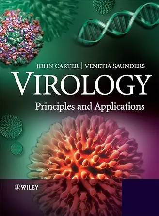 Buy Virology: Principles and Applications (English, Paperback, Dr John Carter, Prof Venetia Saunders) Online at Best Price - GlowMirror
