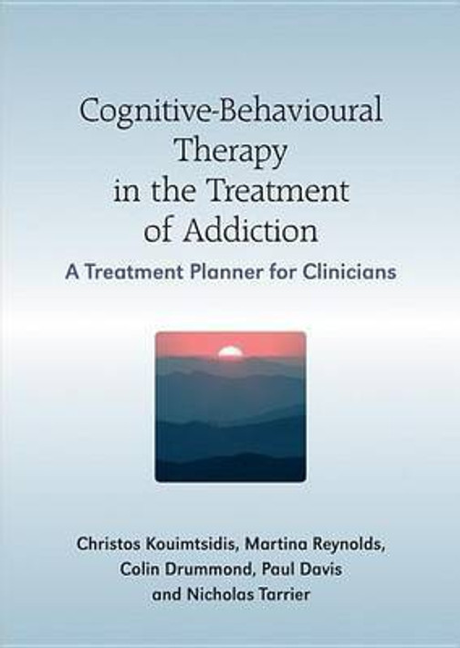 Buy Cognitive-Behavioural Therapy in the Treatment of Addiction (English, Paperback) Online at Best Price - GlowMirror