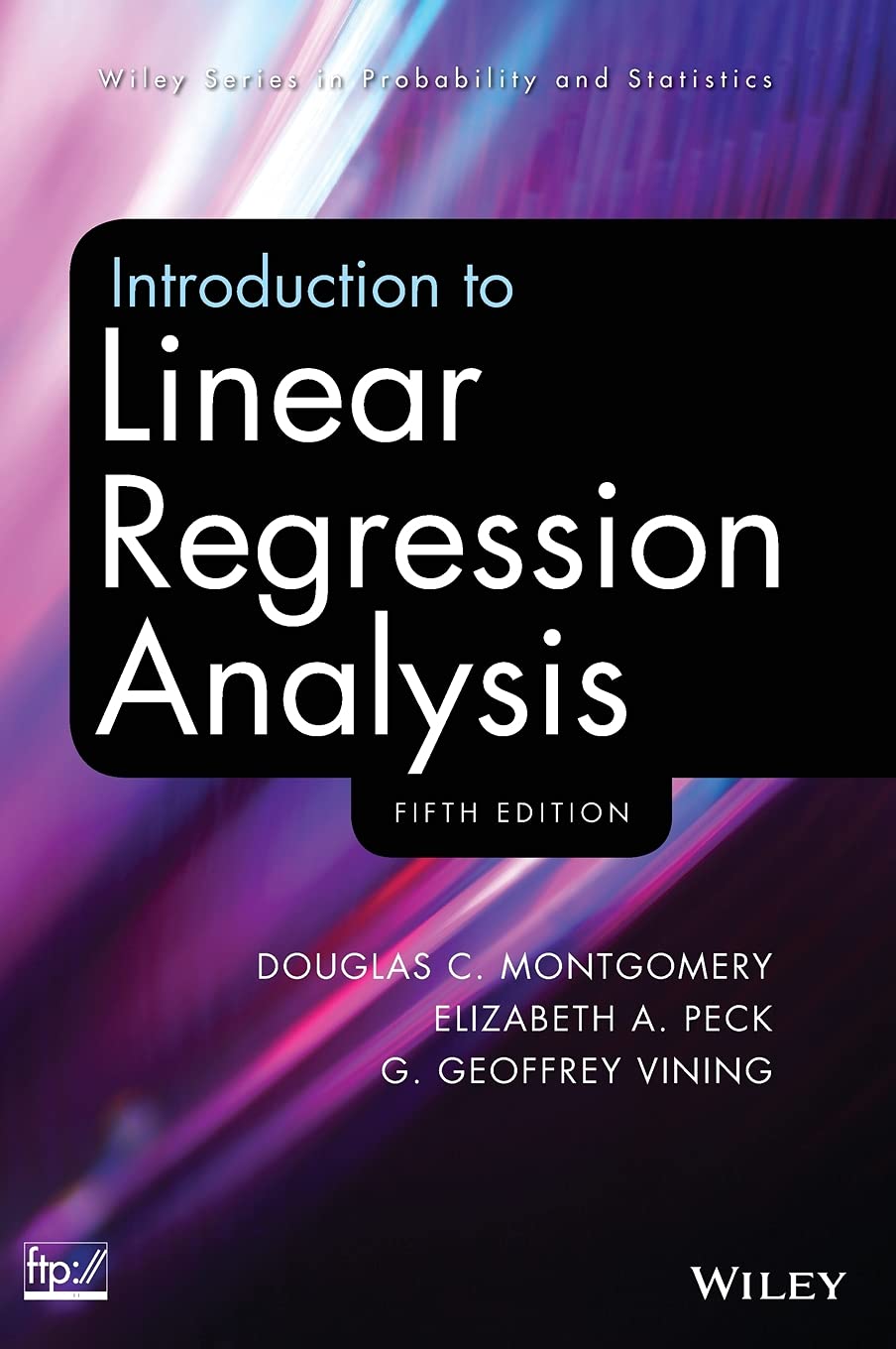 Buy Introduction to Linear Regression Analysis (Wiley Series in Probability and Statistics) (English, Hardcover, Douglas C. Montgomery, Elizabeth A. Pe... Online at Best Price - GlowMirror
