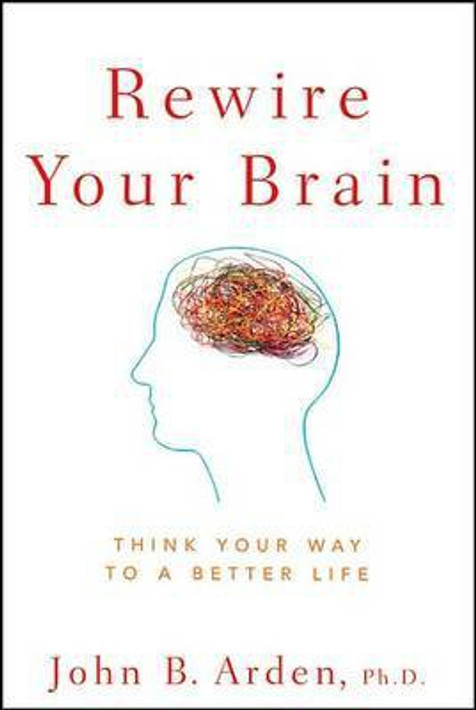 Buy Rewire Your Brain (English, Paperback) Online at Best Price - GlowMirror